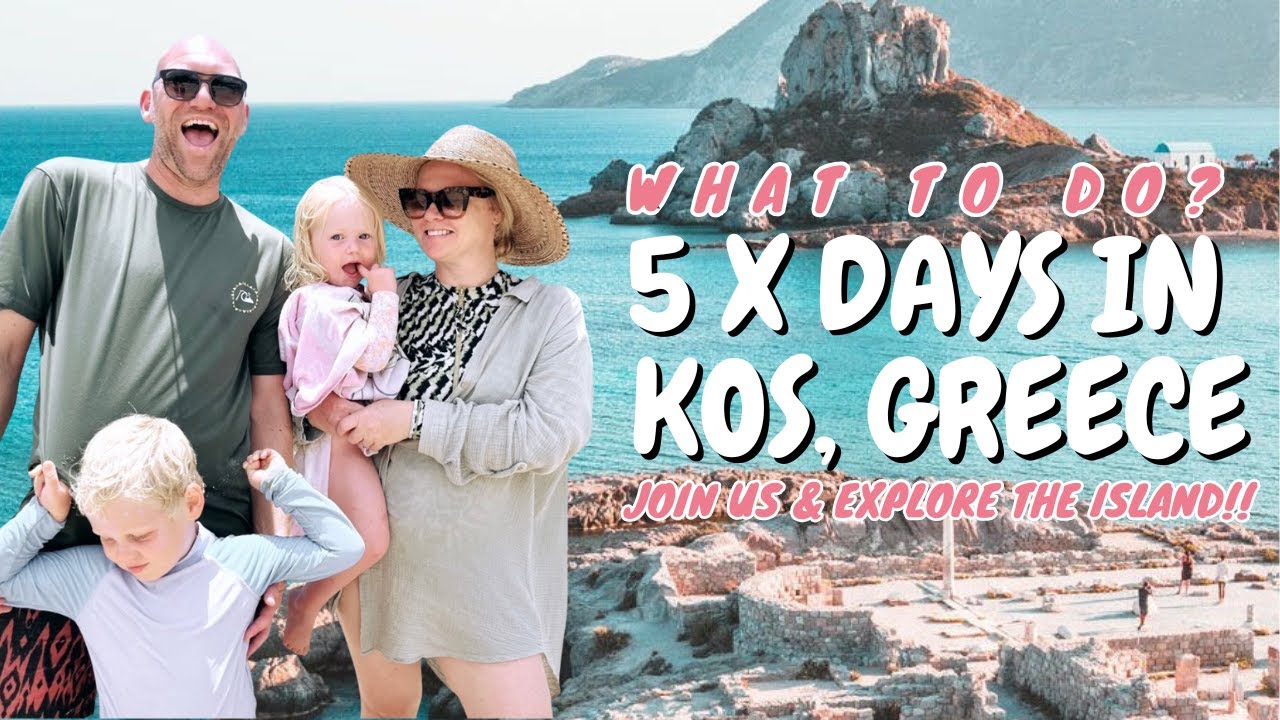 WHAT SHOULD YOU DO? - 5 x days in Kos, Greece!!! 🇬🇷