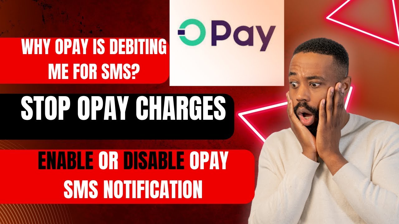 How to Enable or Disable SMS Alert on Opay App | Stop Opay ₦4 Charges