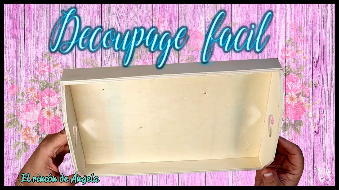 DECOUPAGE FACIL PARA PRINCIPIANTES 👍Bandeja decorada con DECOUPAGE👌