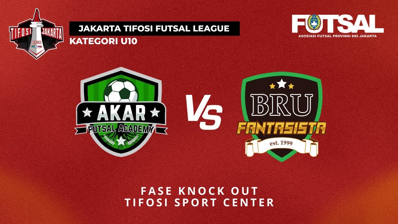 JAKARTA TIFOSI FUTSAL LEAGUE | U-10 | AKAR FA VS BRU FANTASISTA