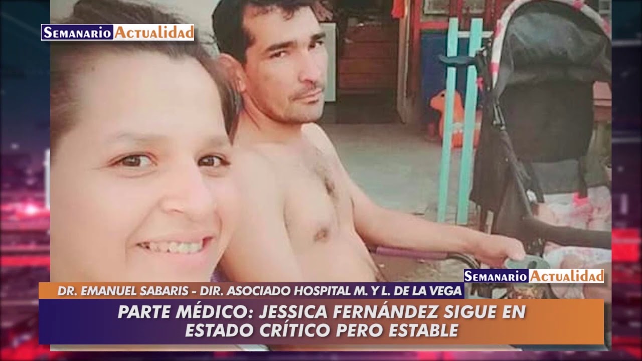 Parte médico: Jessica Fernández sigue en estado crítico pero estable
