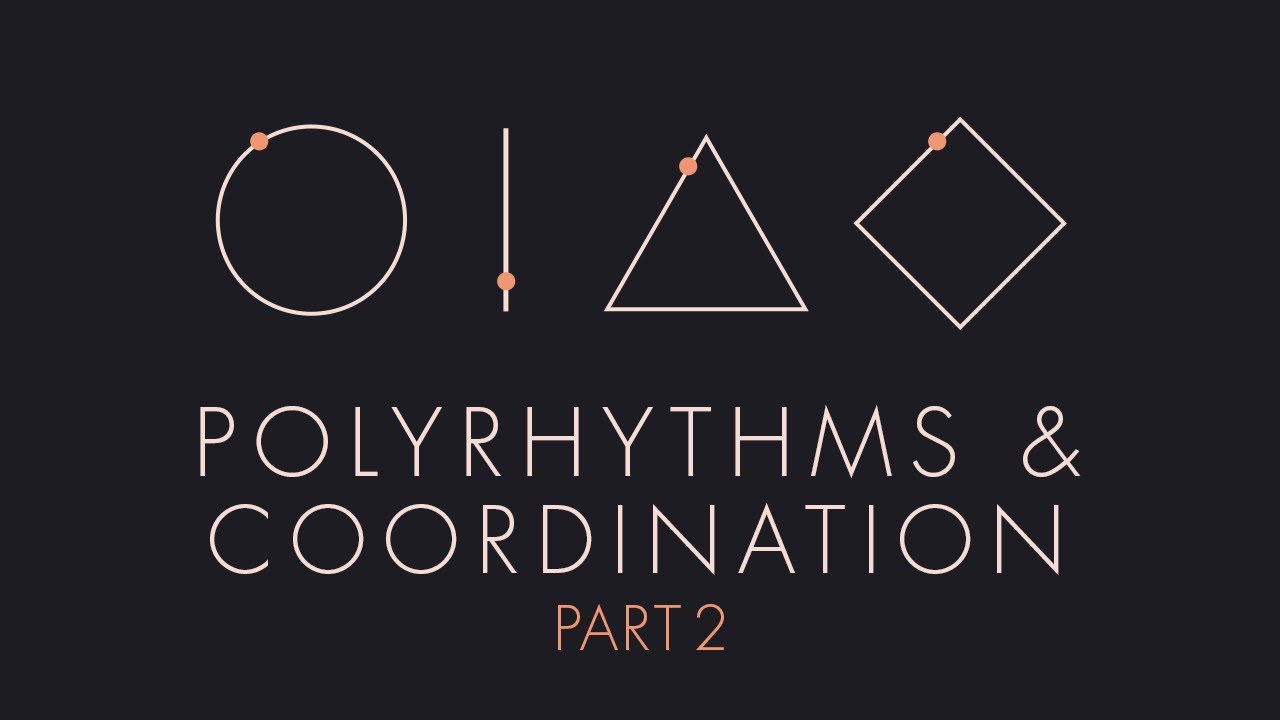 Polyrhythms & Coordination Part 2