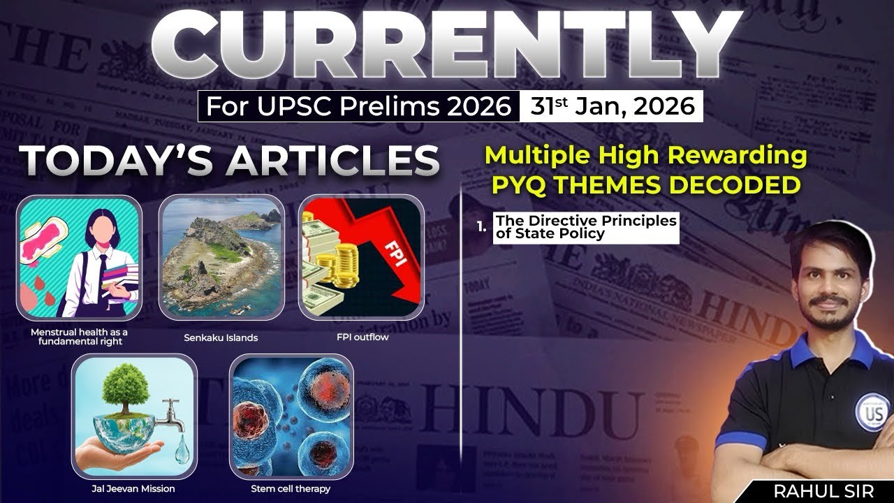 PYQ Theme Decoder Series| 31st Jan Current Affairs | Prelims 2026 | Hindu + IE #dailycurrentaffairs 