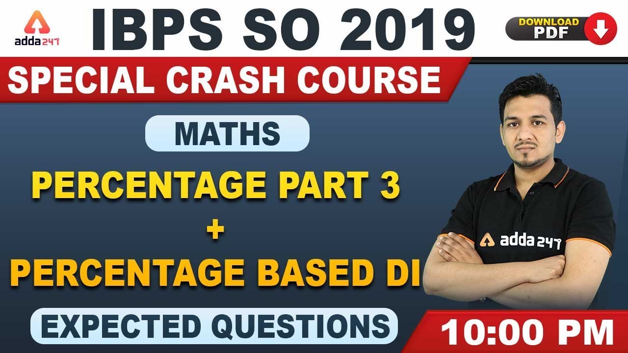 Percentage (Based on DI) for Banking Exam | Maths | IBPS SO Exam Preparation 2019 (Part 3)