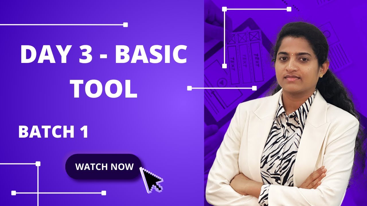 UI UX Desigining Tamil Live Batch 1 - Day 3