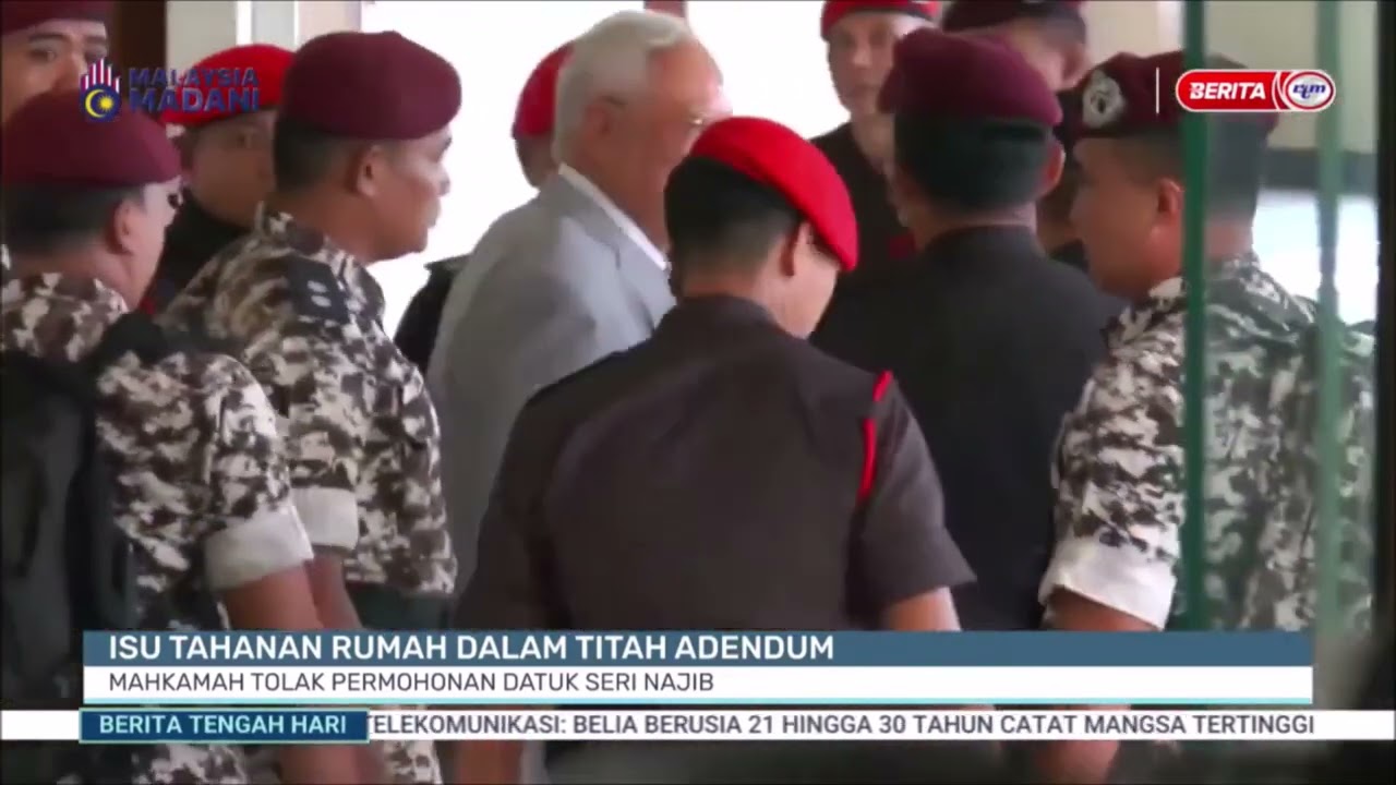 22 DIS 2025 BTH – ISU TAHANAN RUMAH DALAM TITAH ADENDUM:MAHKAMAH TOLAK PERMOHONAN DATUK SERI NAJIB