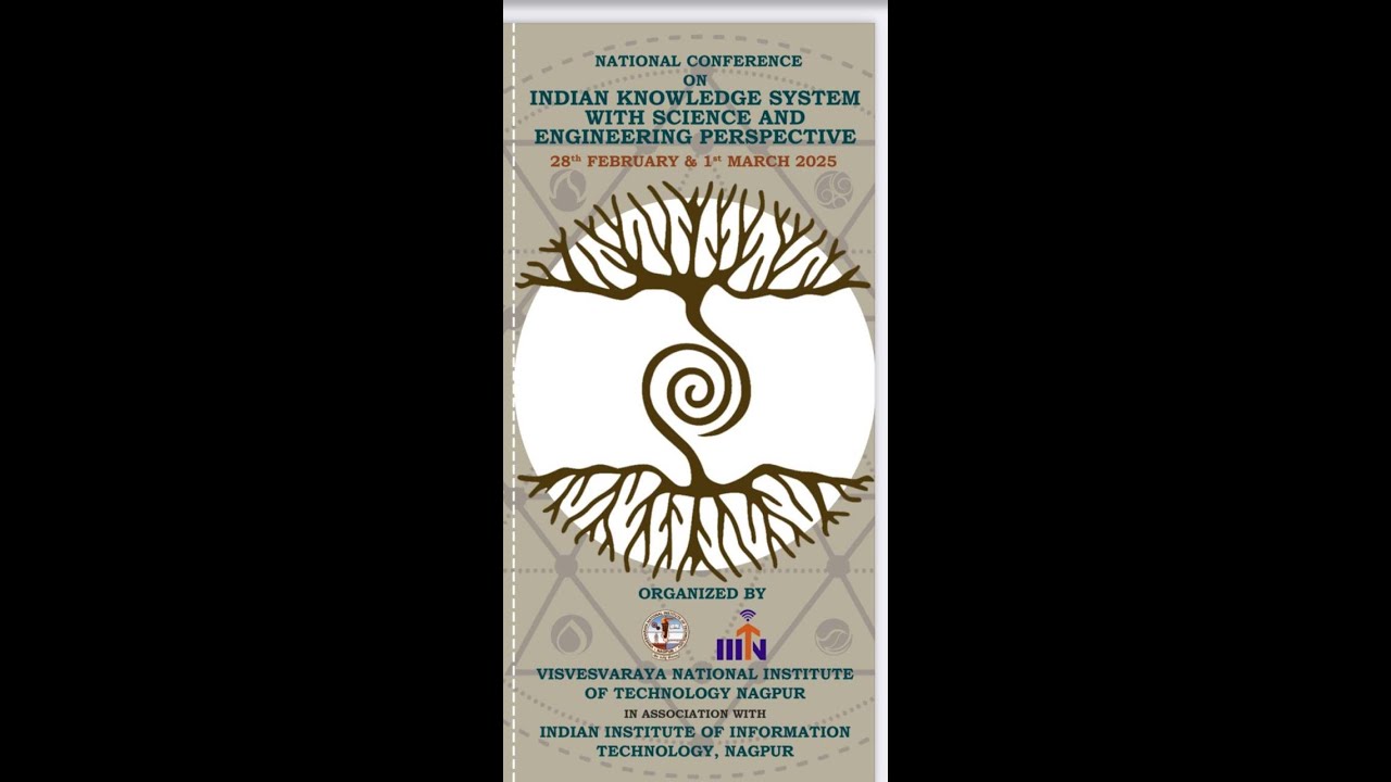 Indian Knowledge System With Science & Engineering Perspective (28th February & 01st March 2025)