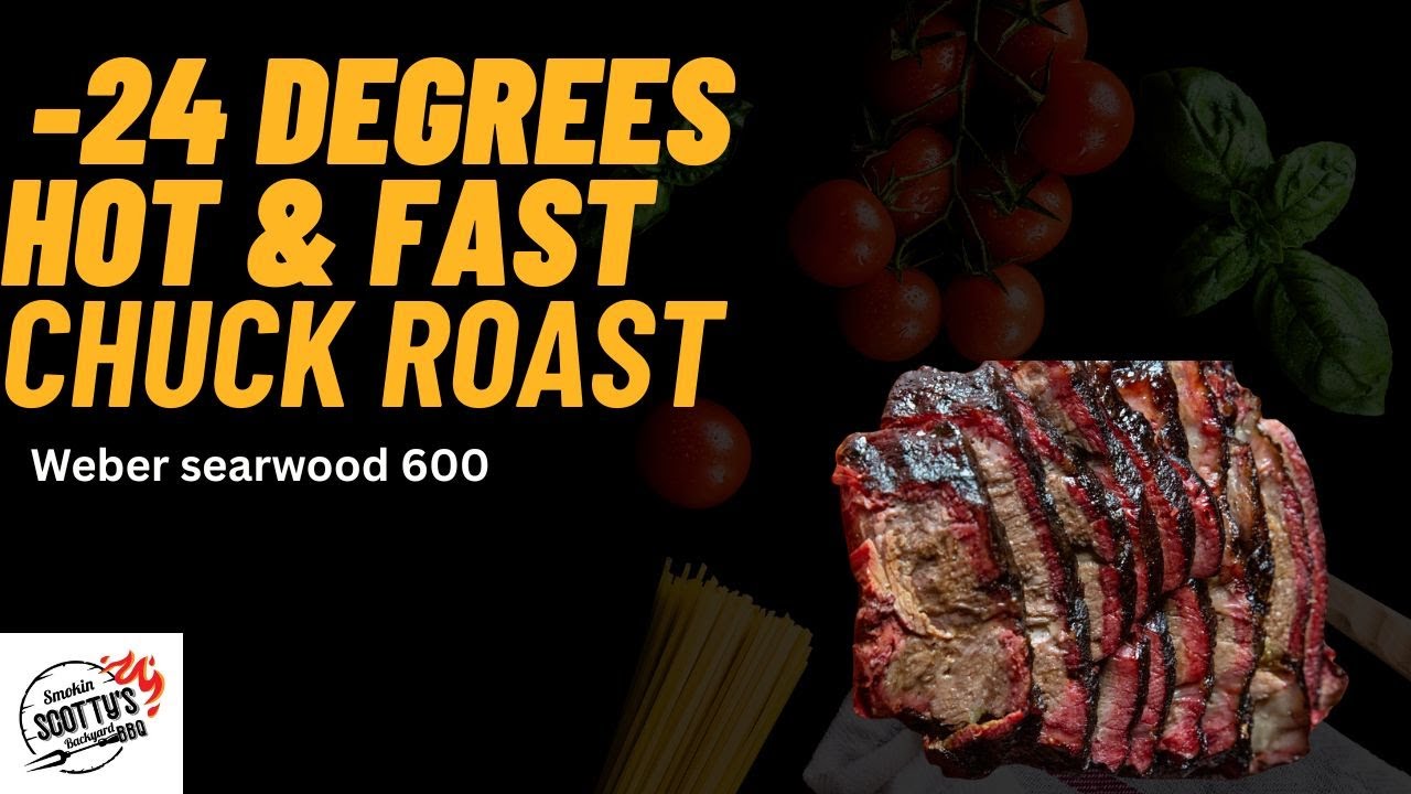 -24 below zero smoked chuck using the weber Searwood