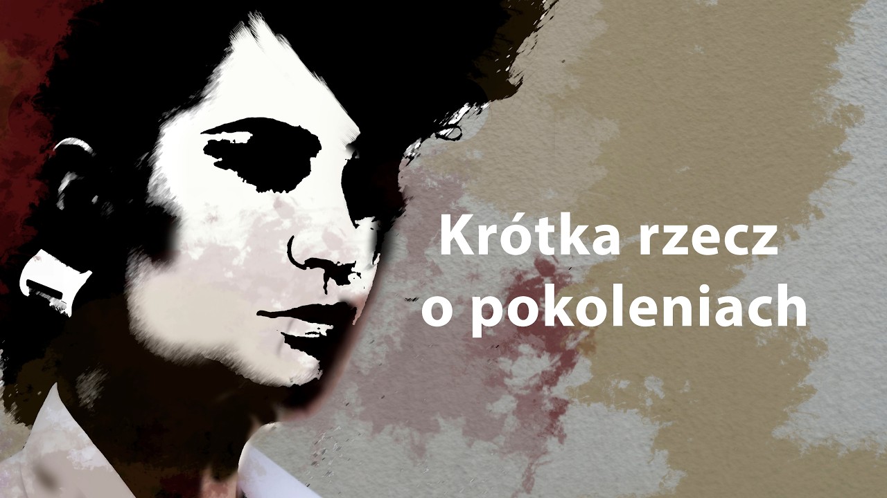 Krótka rzecz o pokoleniach