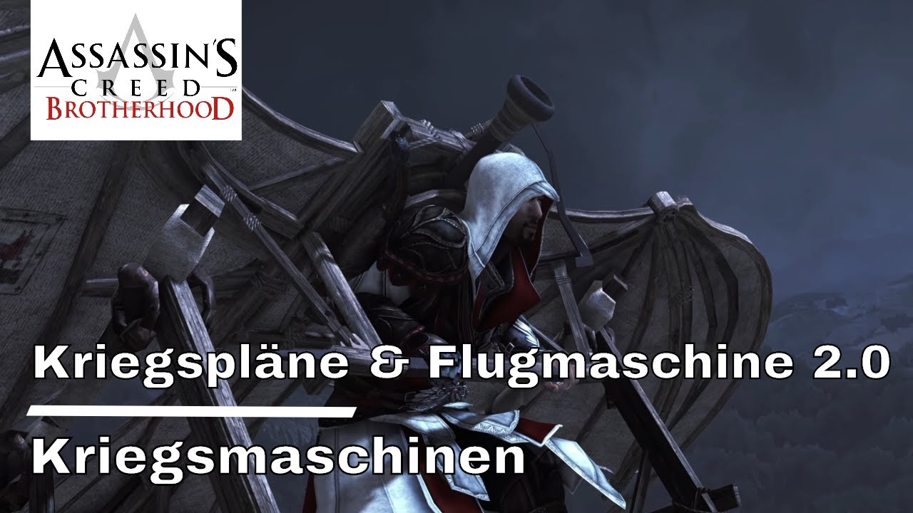Assassin's Creed Brotherhood - Kriegspläne & Flugmaschine 2.0 - Kriegsmaschinen