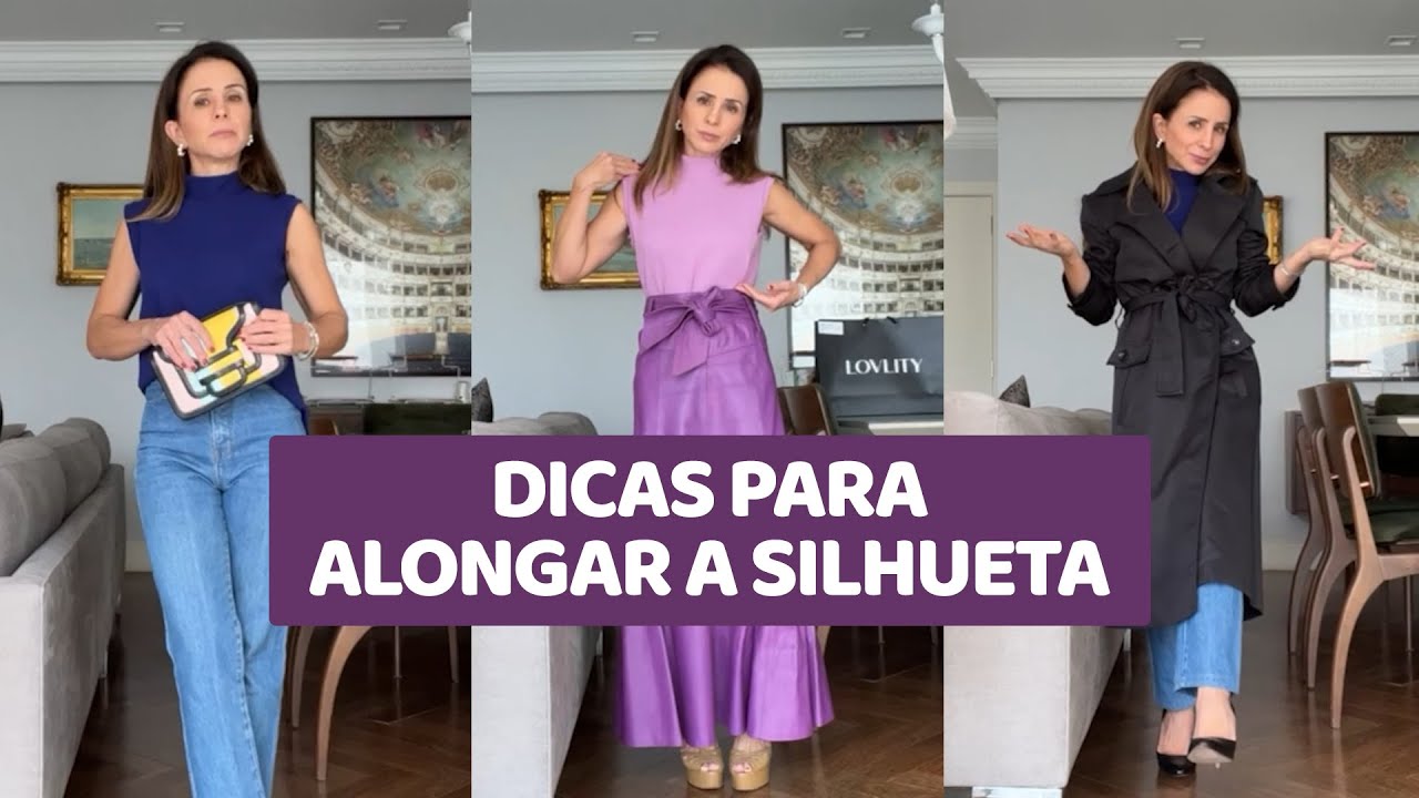DICAS PARA ALONGAR A SILHUETA