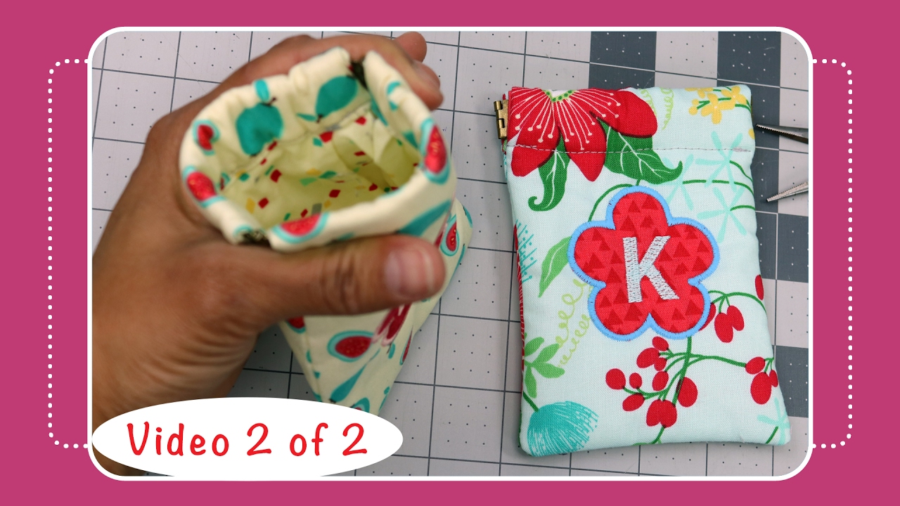 Snap Pouch Tutorial with Machine Embroidery Applique - Video 2 of 2