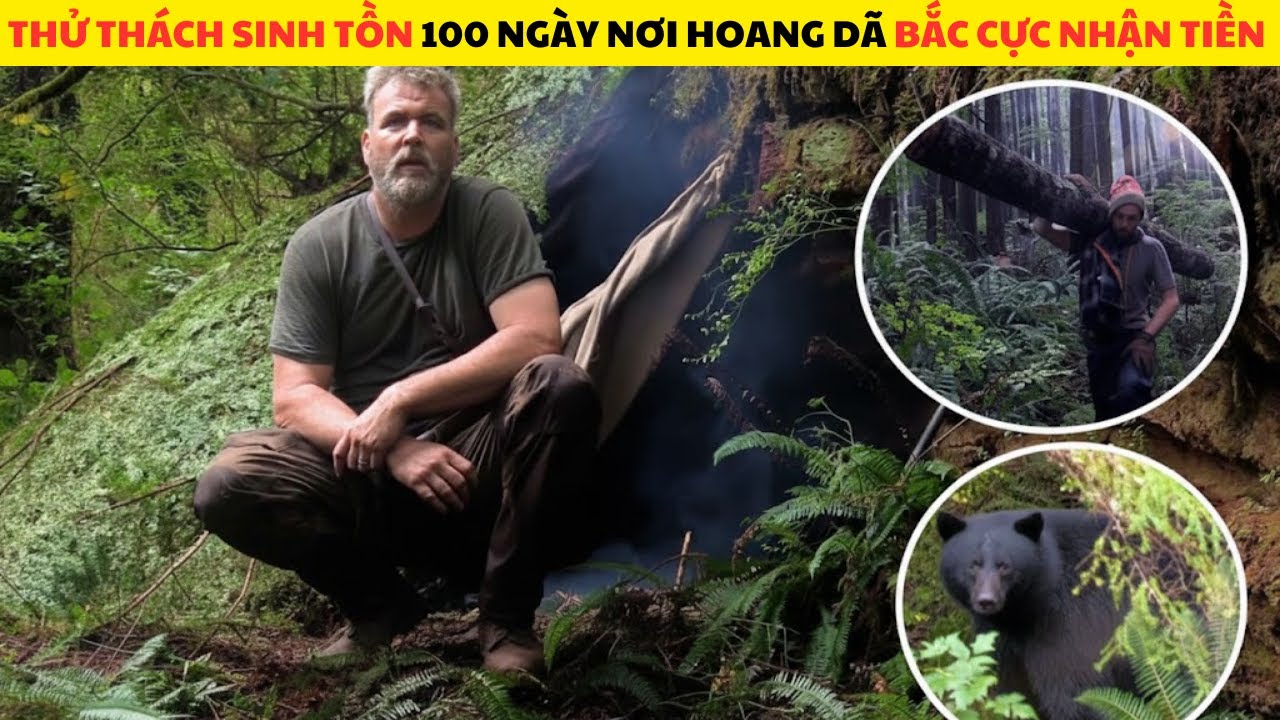 Thử Thách Sinh Tồn 100 Ngày Nơi Hoang Dã Bắc Cực Thắng Nhận 500 000 Đô Full Mùa