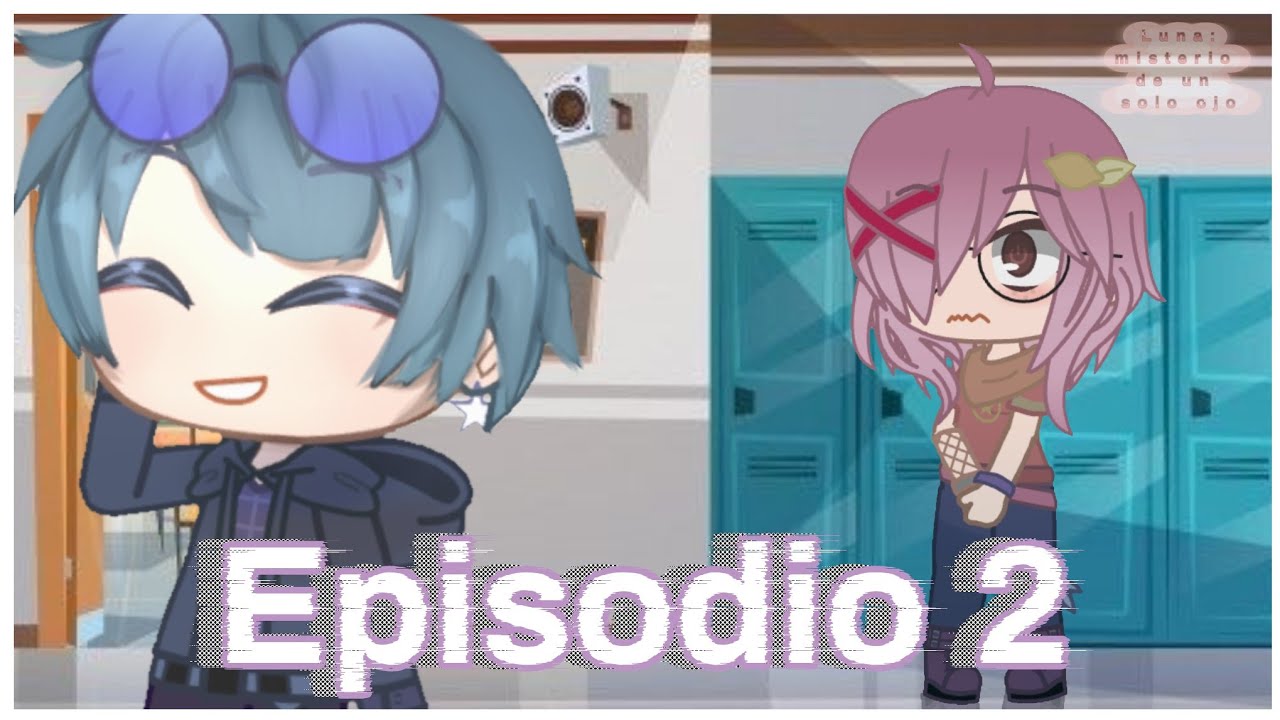 🍂Луна: Одноглазая тайна🍂 Эпизод 2: Знаменитая школа (🎤голосовая серия🎤) 💎Gacha Club💎