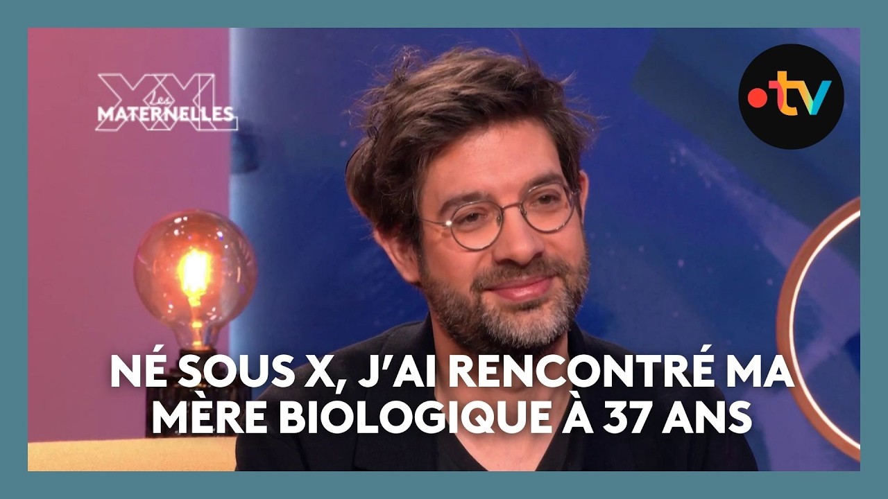 Né sous X, j’ai rencontré ma mère biologique à 37 ans - Les Maternelles XXL