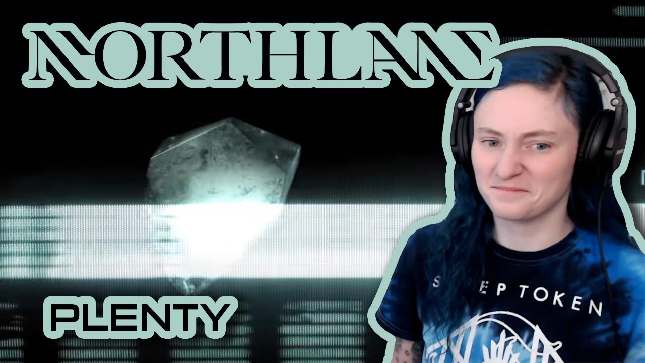 NORTHLANE - 'Plenty' - REACTION /REVIEW