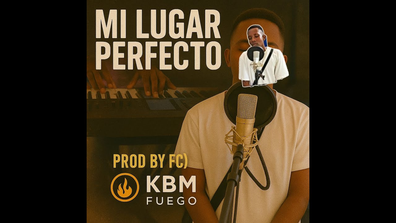 MI LUGAR PERFECTO 💖💜  👏❤ ( ACUSTICO) FC Feat KBM