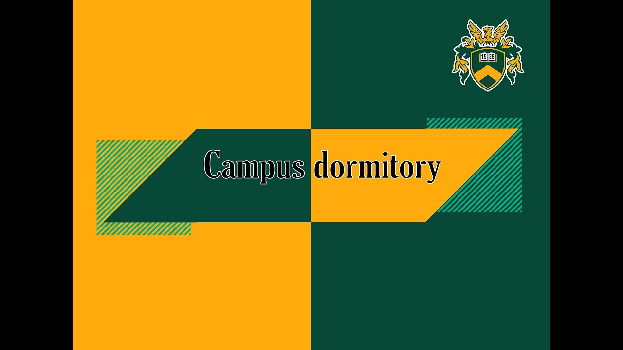 Campus dormitory