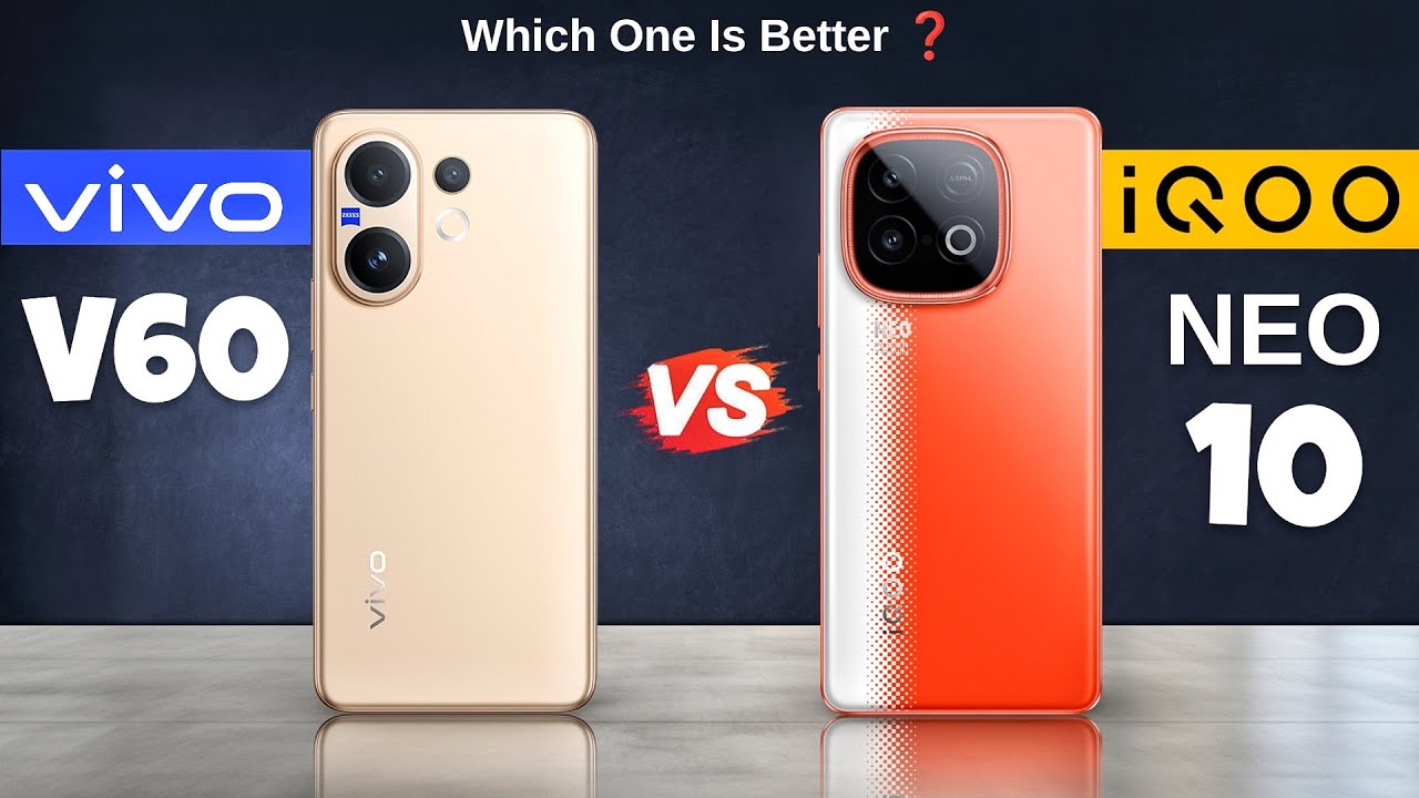 Vivo V60 vs iQOO Neo 10 : Full Comparison 😱❓