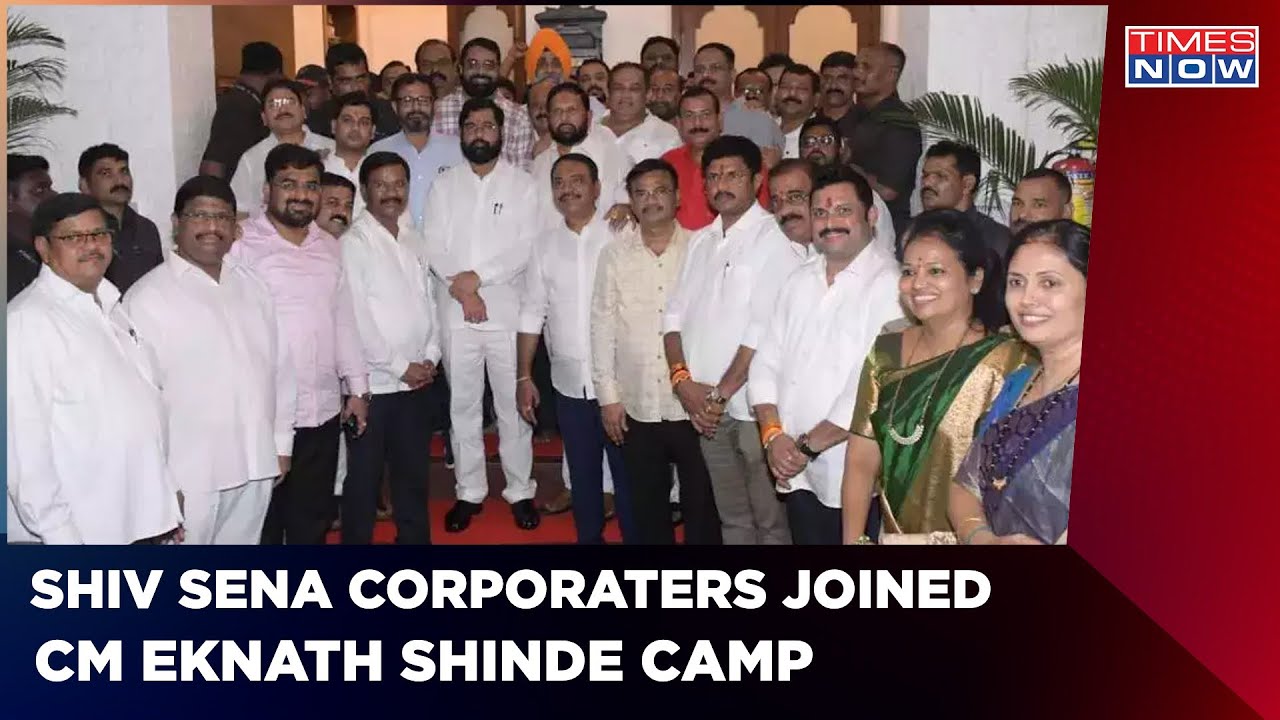 66 Shiv Sena corporators from Thane join CM Eknath Shinde camp | Latest News | Times Now