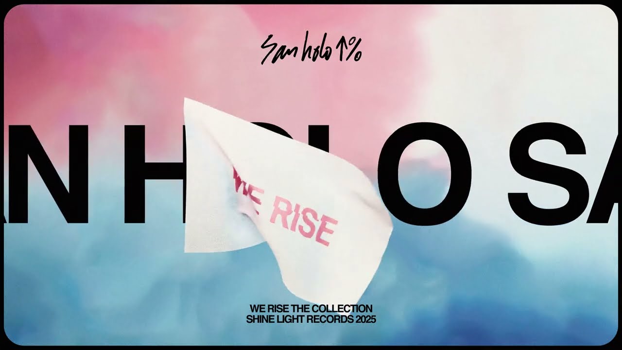 San Holo - We Rise [Official Audio]