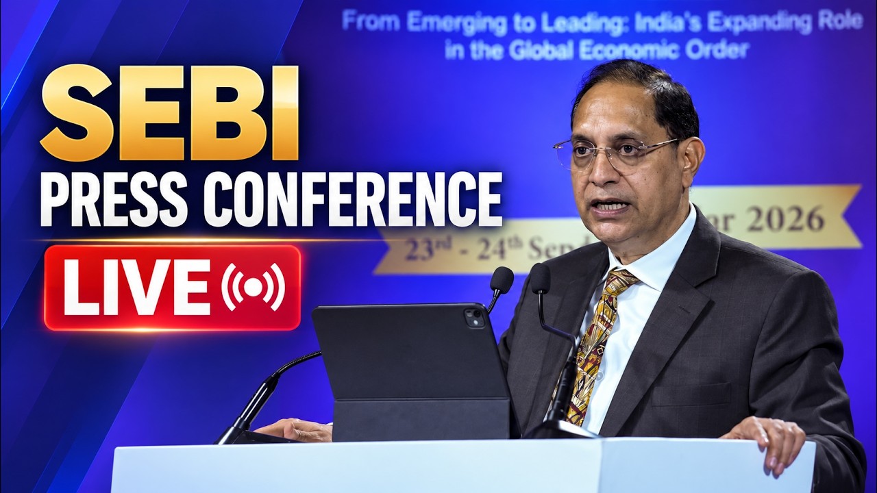 SEBI Board Meeting LIVE Updates: SEBI Press Conference | SEBI Board Meeting Key Takeaways