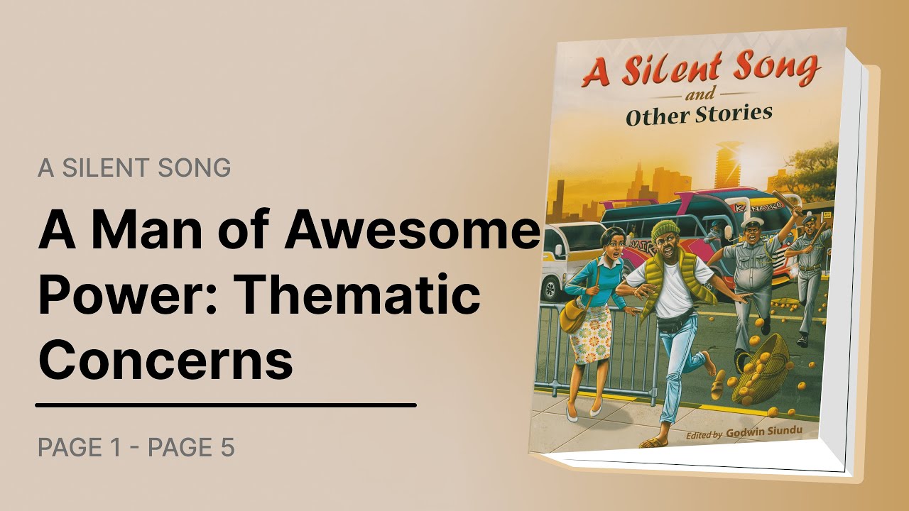 A Man of Awesome Power   Thematic Concerns