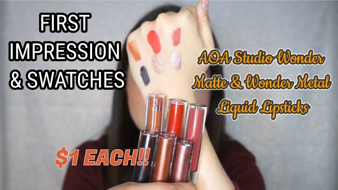 FIRST IMPRESSION & SWATCHES | AOA STUDIO $1 LIQUID LIPSTICKS WONDER MATTE/METAL