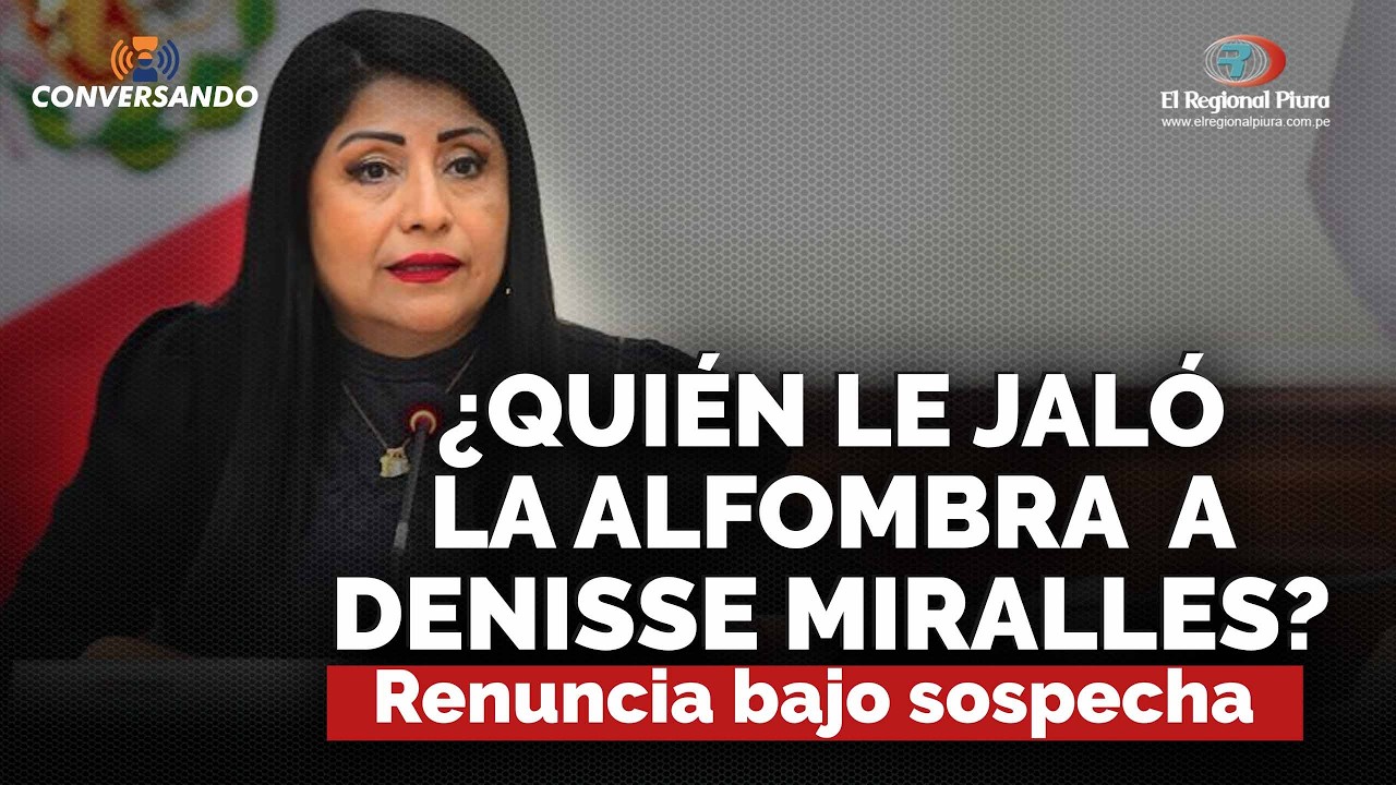 #Conversando: ¿Traición en las sombras? La misteriosa caída de Denisse Miralles