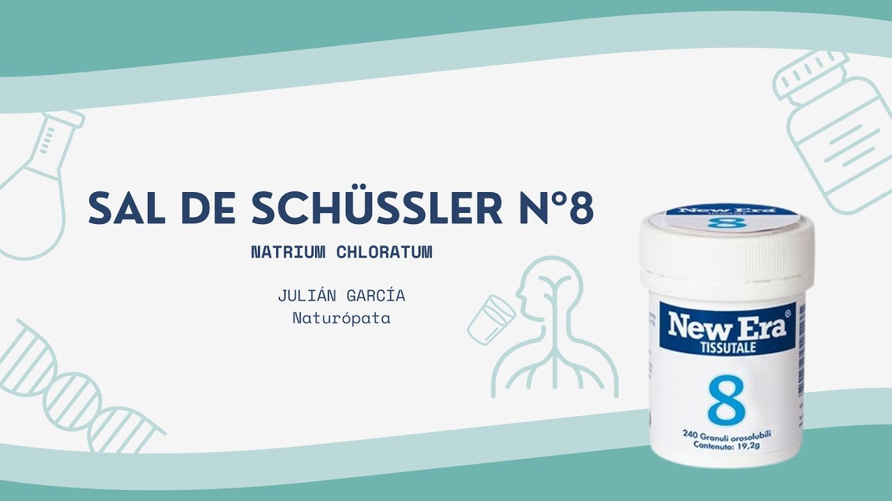 Sal de Sch&uuml;ssler N&ordm;8 NATRIUM CHLORATUM - Juli&aacute;n Garc&iacute;a D&iacute;az, Natur&oacute;pata