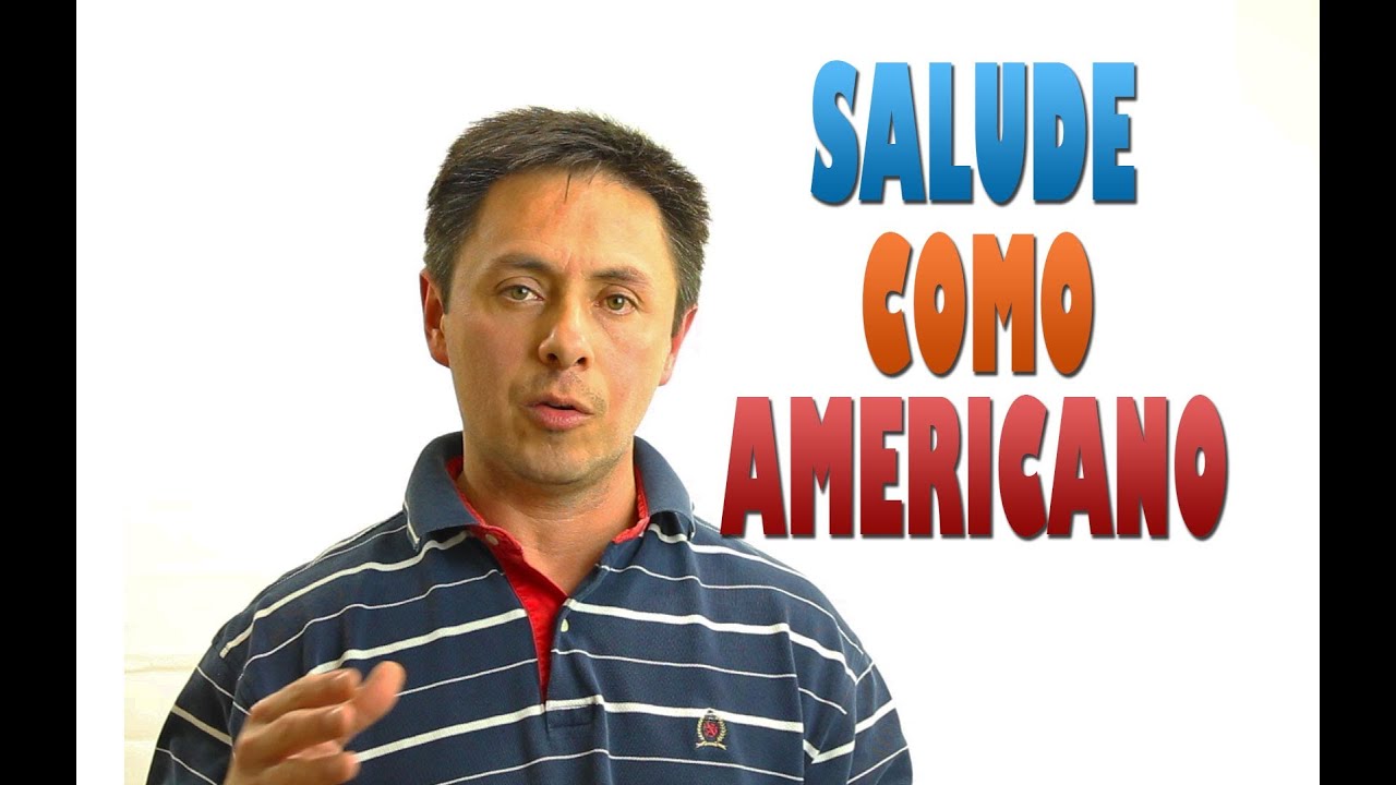 ¡Cómo saludar en Inglés!. Saludos más usados en Los Estados Unidos.