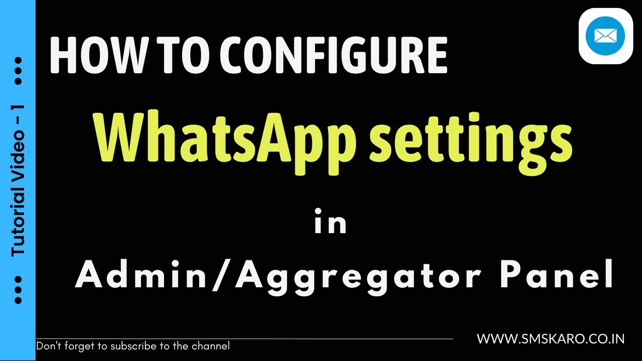 How to Configure WhatsApp Setting Page in Aggregator Panel