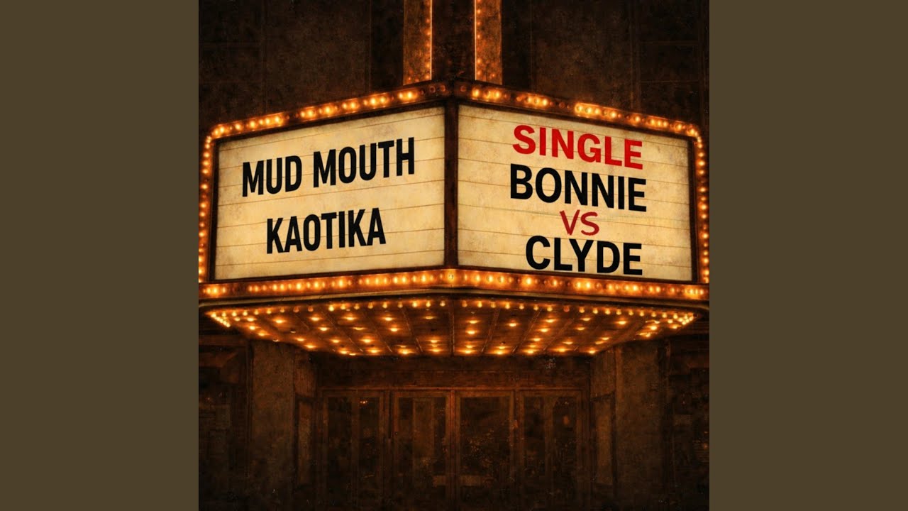 Bonnie VS Clyde (feat. Kaotika)