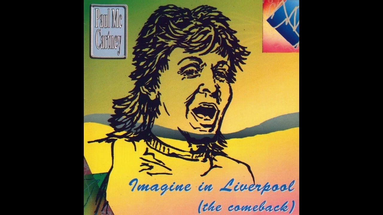 PAUL McCARTNEY Imagine In LIVERPOOL Bootleg (The Beatles)