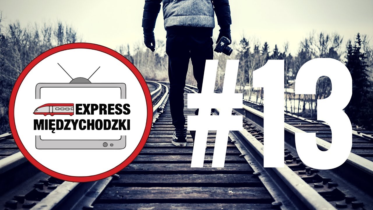 EXPRESS MIĘDZYCHODZKI #13 [04.06.2017]