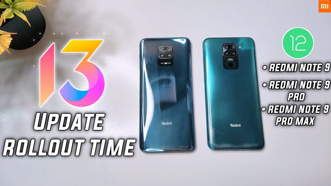MIUI 13 Update Rollout Full Information Redmi Note 9 | Redmi Note 9 Pro | Redmi Note 9 Pro Max