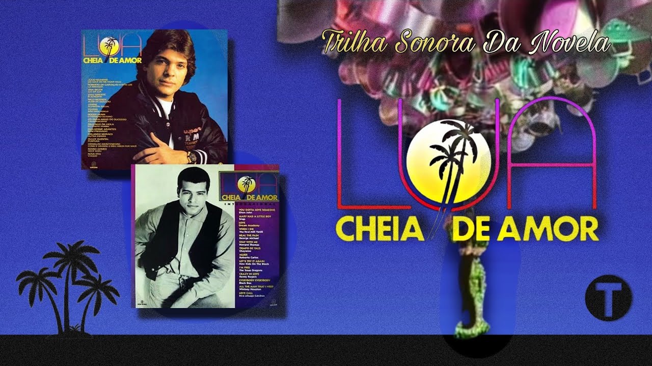TRILHA SONORA | LUA CHEIA DE AMOR (1990) 🌙🌴