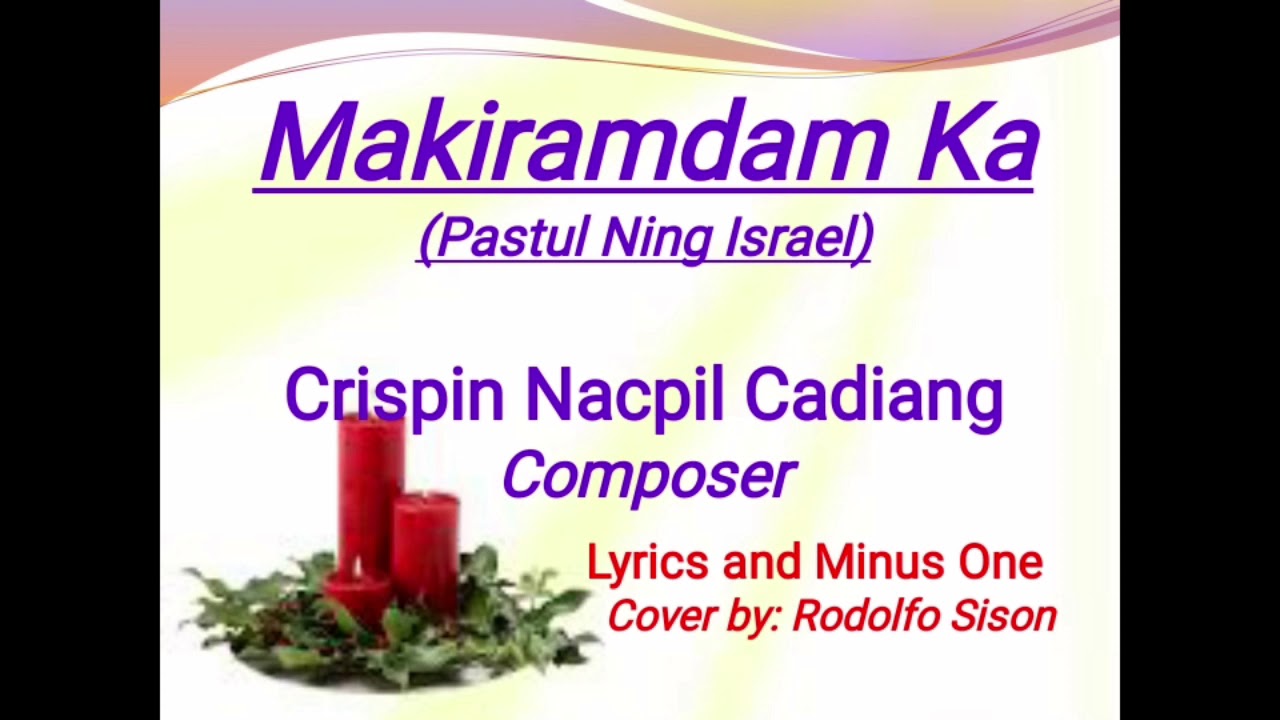 Makiramdam Ka by Crispin N. Cadiang [Lyrics and Minus One Cover]
