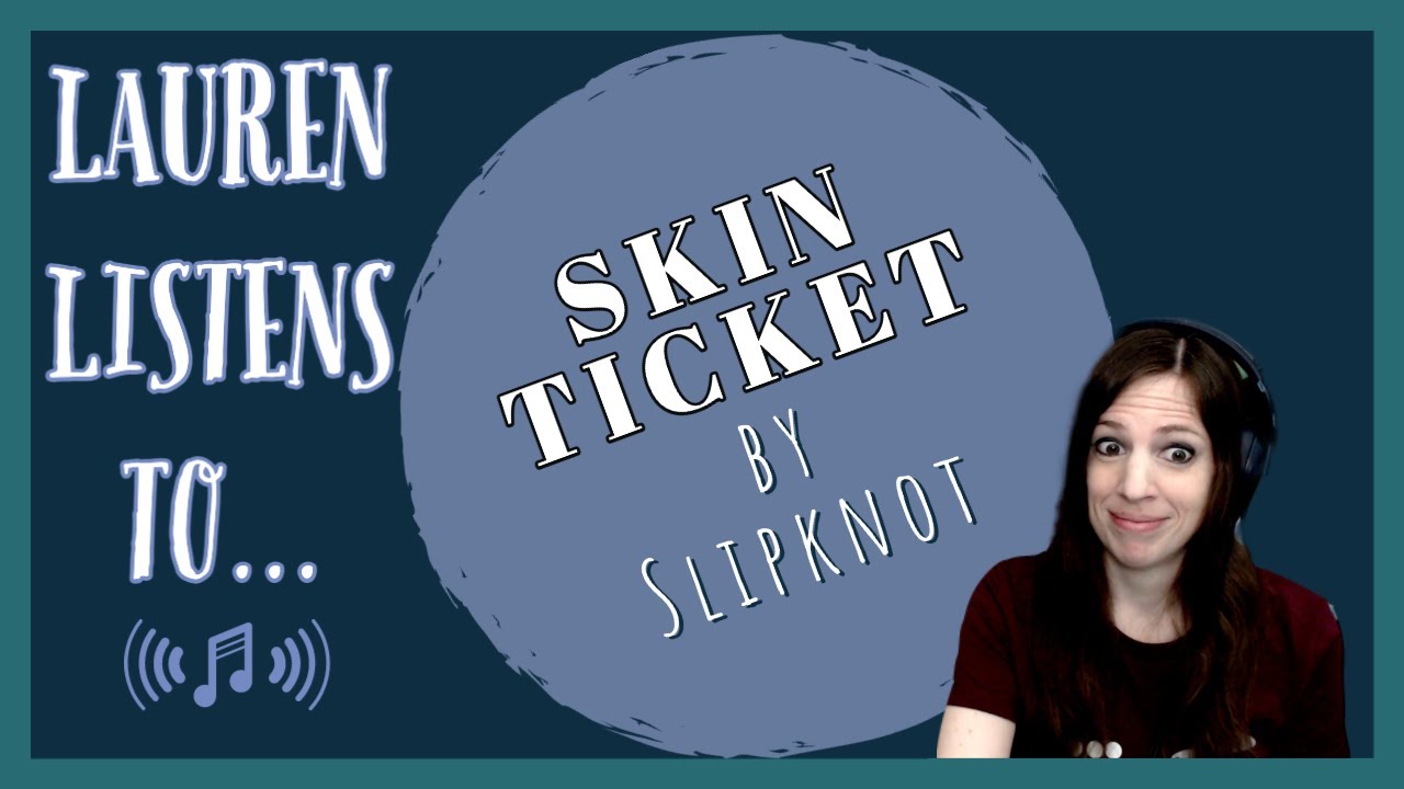 Keeping My Skin Ticket Alive | Another Slipknot Reaction