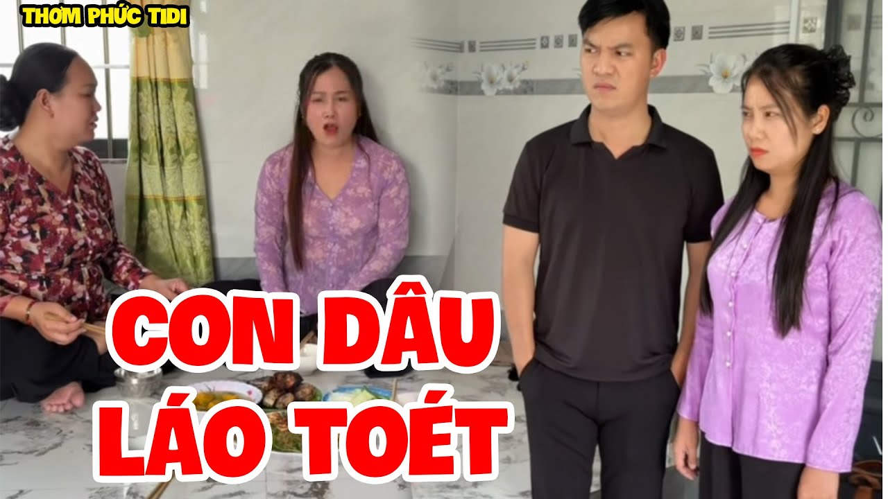 Con Dâu Láo Toét To Tiếng Với Mẹ Chồng Và Cái Kết | Thơm Phức Tidi
