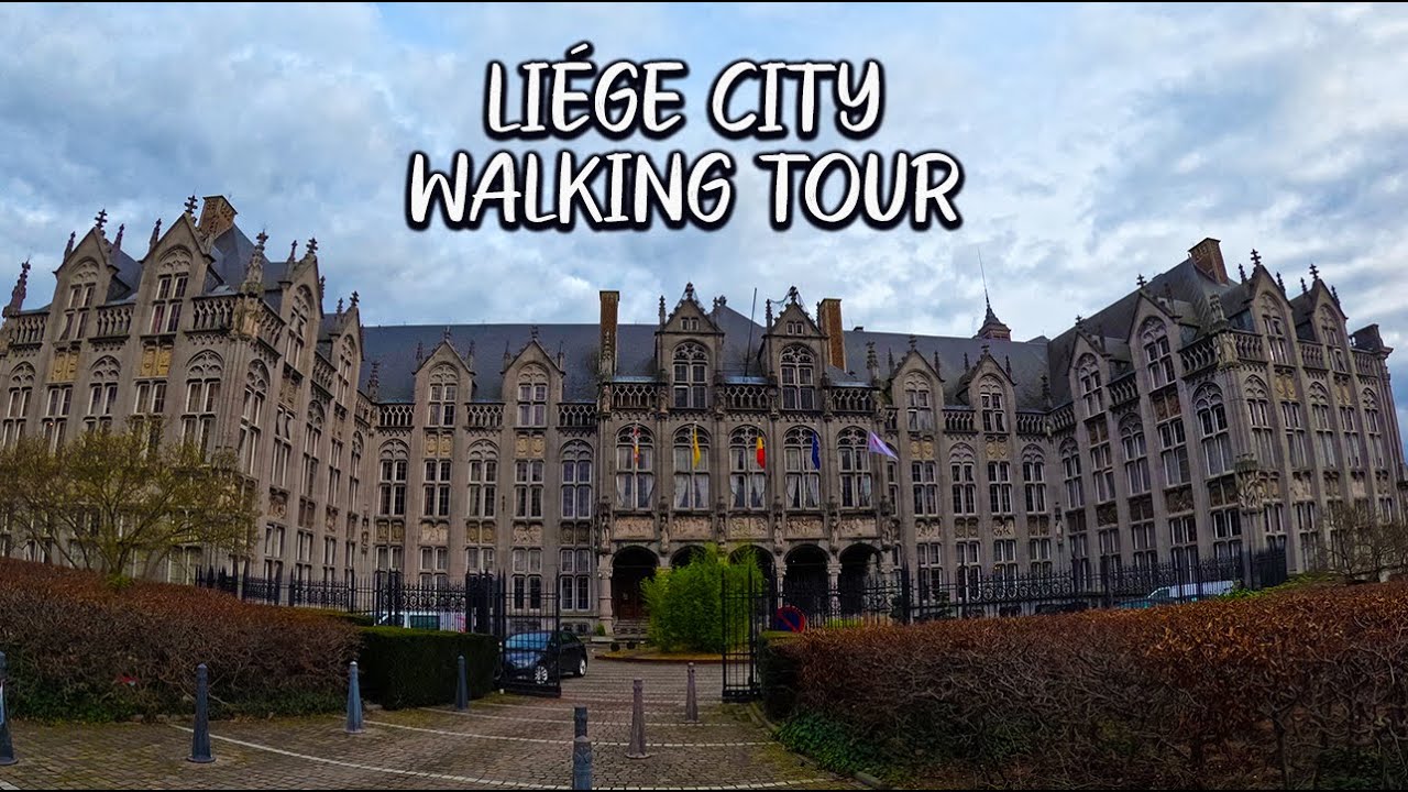 Liège City Walking Tour 2024 - Sightseeing the Inner City, The Citadel, Churches | Belgium Travel