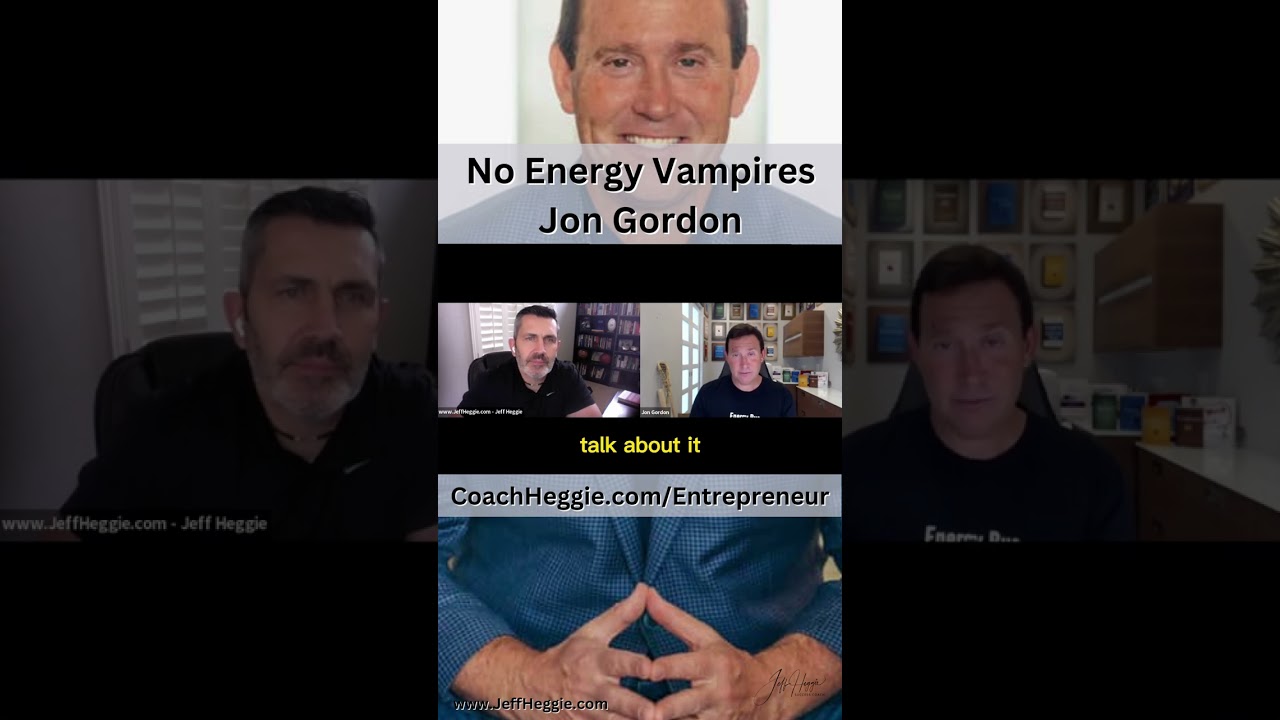 Jon Gordon: No Energy Vampires Allowed