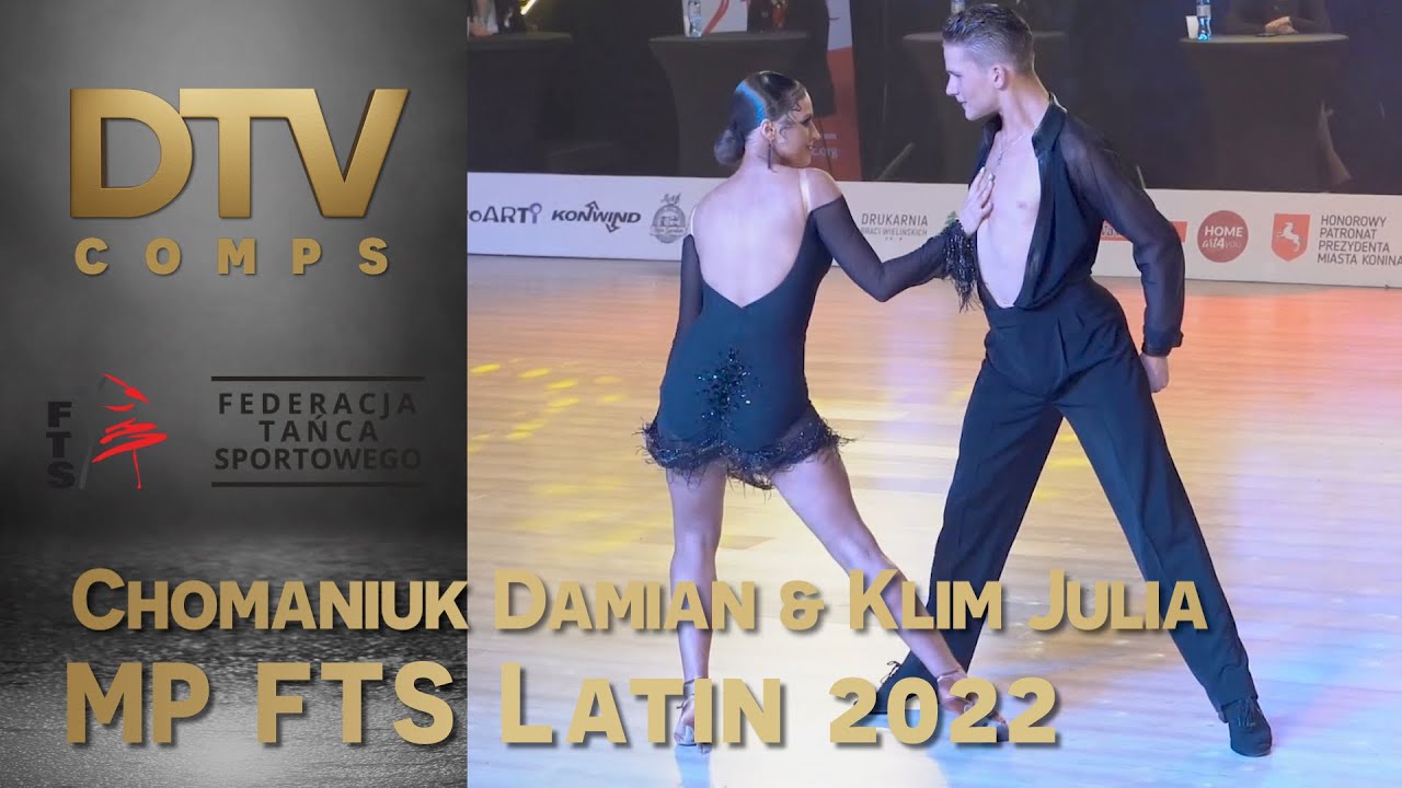 # Prezentacja Finałowa | Chomaniuk Damian & Klim Julia | Under 21 |  MP FTS LATIN 2022