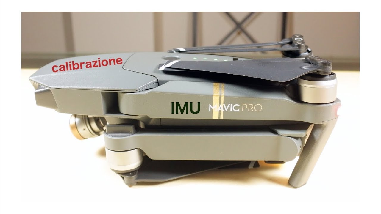 Calibrazione IMU Mavic Pro