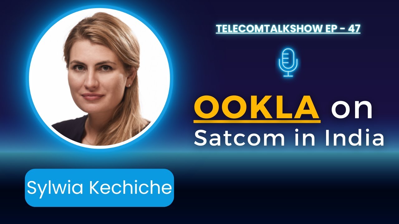 Ookla Talks About Satellite Broadband Cost and Launch in India and More | TTShow 47