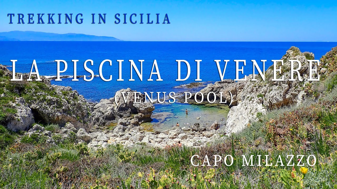 Venus Pool - Piscina di Venere - Protected Marine Area of Capo Milazzo - Sicily