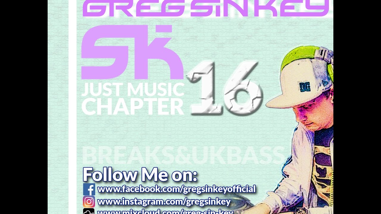 Greg Sin Key - Just Music Chapter 16