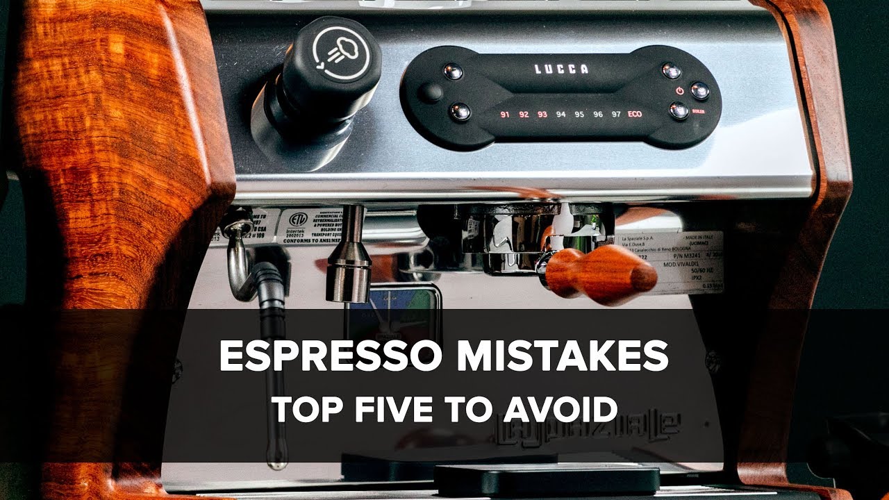 Top Five Espresso Mistakes to Avoid