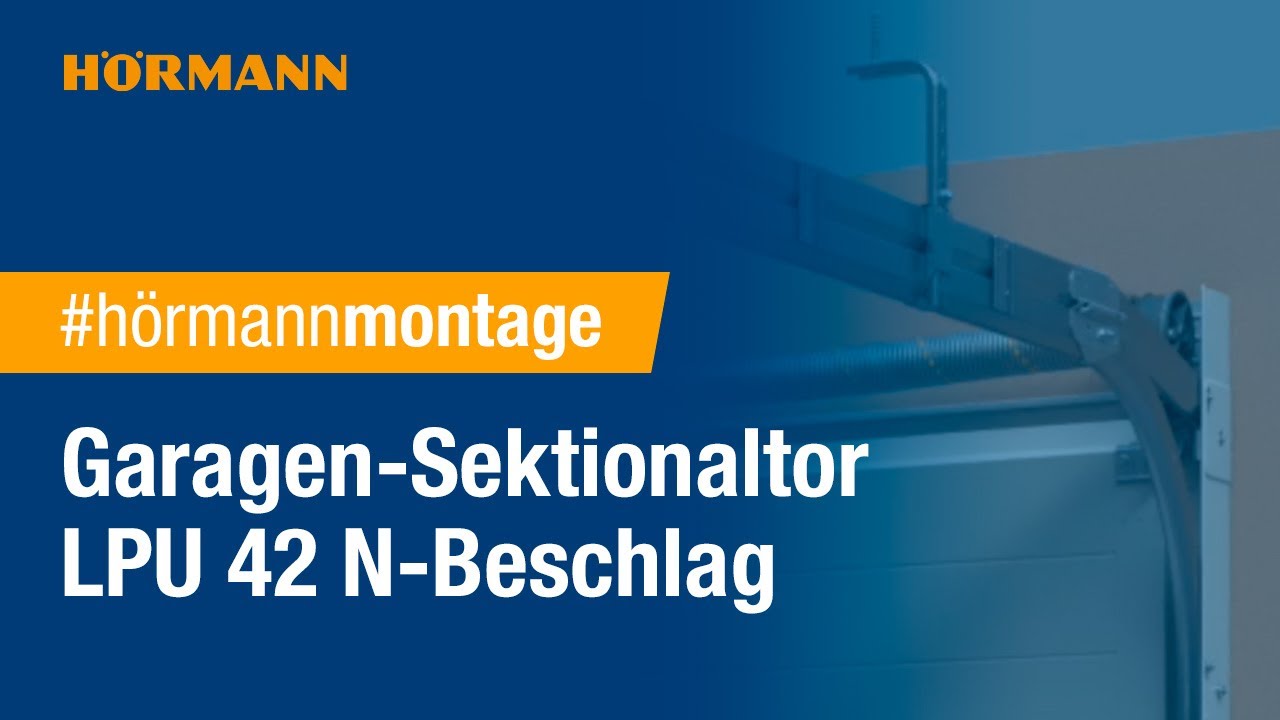 Montage Garagen-Sektionaltor LPU 42 -  N-Beschlag | Hörmann