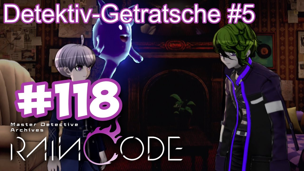 Detektiv-Getratsche #5 - Master Detective Archives: RAIN CODE #118 (Deutsch/Blind)